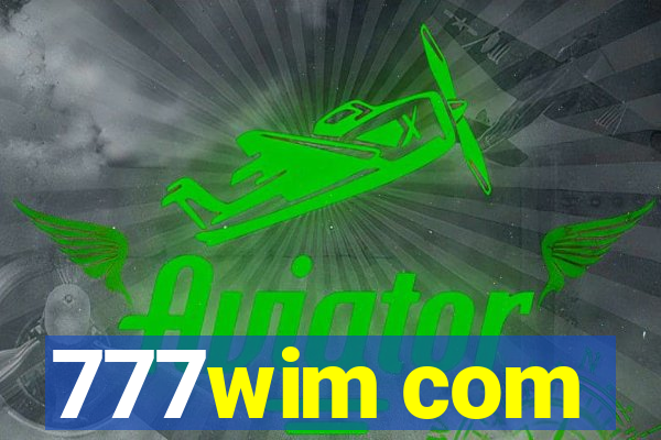 777wim com